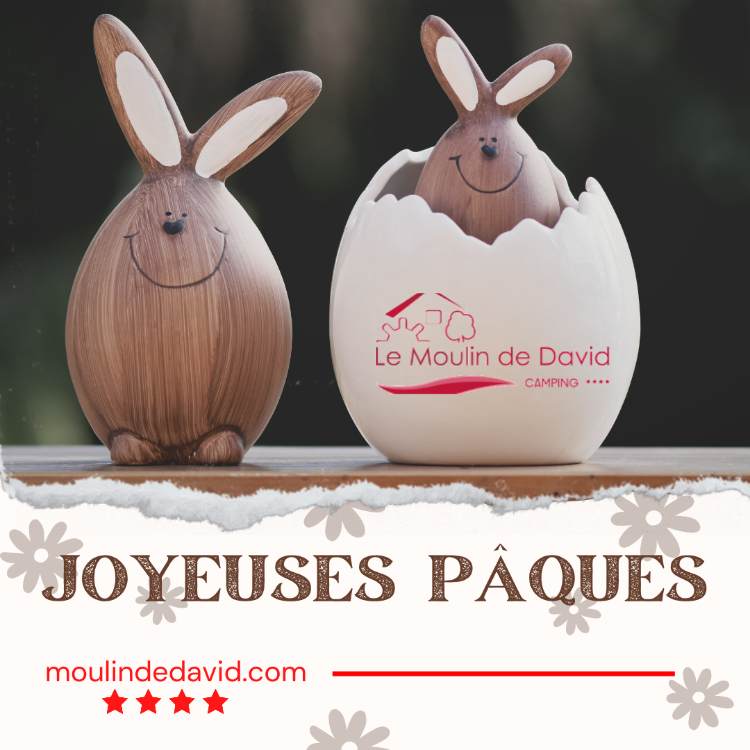 Joyeuses Pâques à tous nos amis campeurs du camping Le Moulin de David | Dordogne | Monpazier | Biron | Sarlat