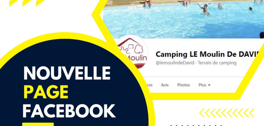 Nouvelle page Facebook au camping Le moulin de David en Dordogne